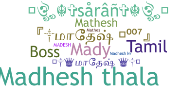 Smeknamn - Madhesh