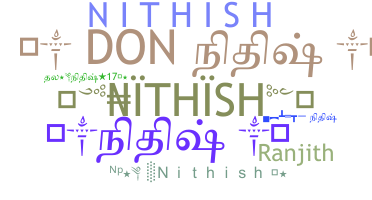 Smeknamn - Nithish
