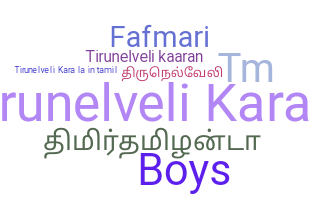 Smeknamn - Tirunelveli