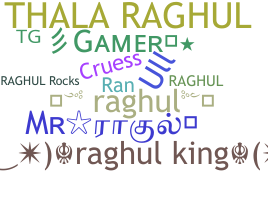 Smeknamn - Raghul