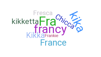 Smeknamn - Francesca