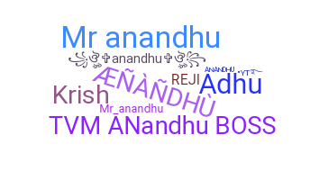 Smeknamn - Anandhu