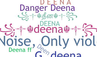 Smeknamn - Deena