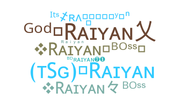 Smeknamn - Raiyan