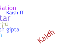 Smeknamn - Kaish