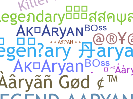 Smeknamn - Aaryan