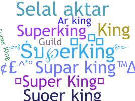 Smeknamn - SuperKing