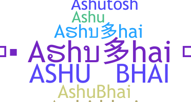 Smeknamn - Ashubhai