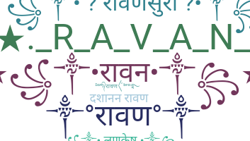 Smeknamn - Ravana