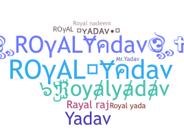Smeknamn - royalyadav