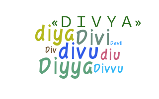 Smeknamn - Divya