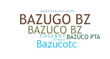 Smeknamn - Bazuco