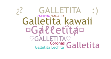 Smeknamn - Galletita