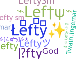 Smeknamn - Lefty