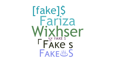 Smeknamn - Fakes
