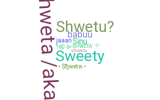 Smeknamn - Shweta