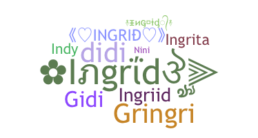 Smeknamn - Ingrid