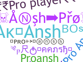 Smeknamn - ProAnsh