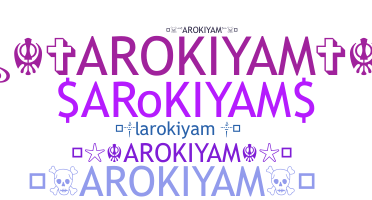 Smeknamn - Arokiyam