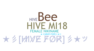Smeknamn - Hive