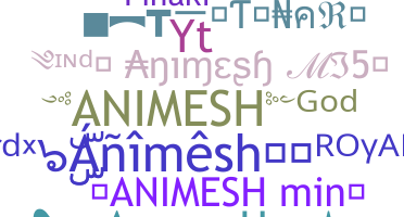 Smeknamn - Animesh