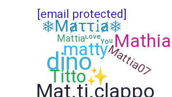 Smeknamn - Mattia