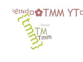 Smeknamn - TMM