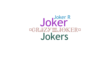 Smeknamn - Jokerr