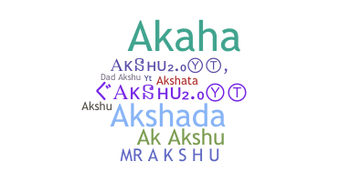 Smeknamn - akshu