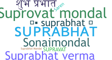 Smeknamn - Suprabhat