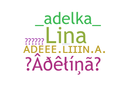 Smeknamn - Adelina