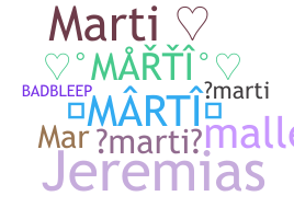 Smeknamn - Marti