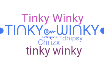 Smeknamn - Tinkywinky