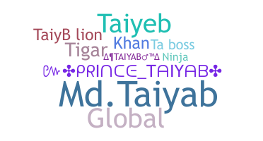 Smeknamn - Taiyab