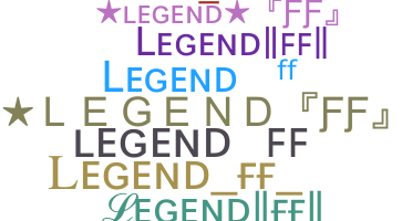 Smeknamn - LegendFF