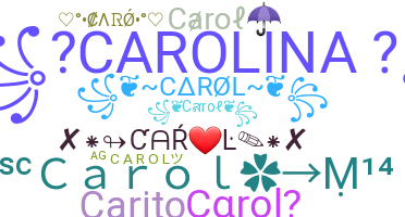Smeknamn - Carol