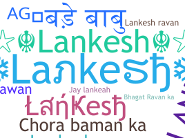 Smeknamn - Lankesh