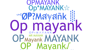 Smeknamn - Opmayank