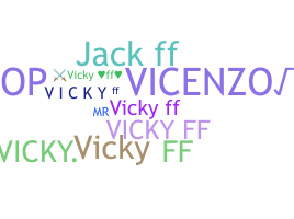 Smeknamn - Vickyff