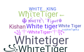 Smeknamn - WhiteTiger