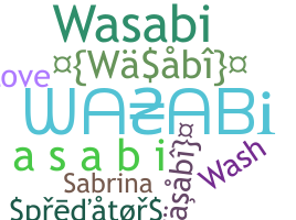 Smeknamn - Wasabi