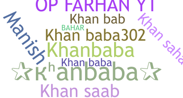 Smeknamn - khanbaba