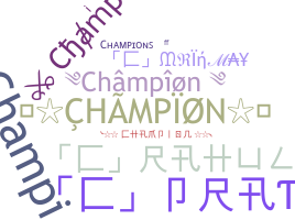 Smeknamn - Champion