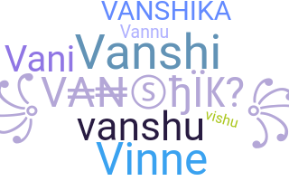 Smeknamn - Vanshika