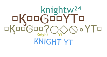 Smeknamn - KnightYT