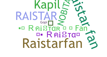 Smeknamn - RaistarFan