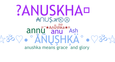 Smeknamn - Anushka