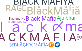 Smeknamn - BlackMafia