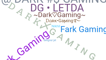 Smeknamn - DarkGaming