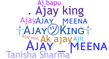 Smeknamn - Ajayking